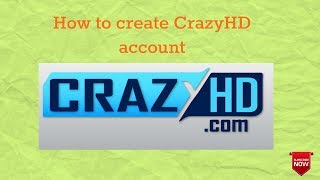 How to Create CrazyHD Account [upl. by Crofton803]