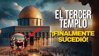 EL TERCER TEMPLO de JERUSALÉN ¡Finalmente se RECONSTRUIRÁ [upl. by Nerfe302]