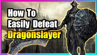 Dragonslayer Armour Boss Guide 🔥 EASY KILL 🔥 Dark Souls 3 🔥 [upl. by Hguh469]