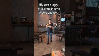 BIGGEST BURGER IN NYC WOULD YOU TRY [upl. by Eirrol]