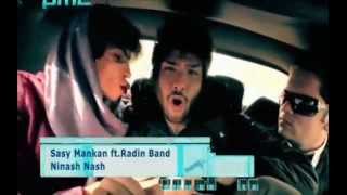 Sasy Mankan ft Radin Band  Ninash Nash HQ [upl. by Nyrb]