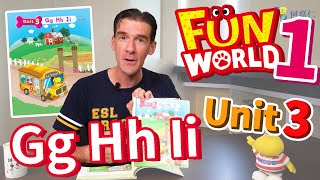 【HESS ENGLISH CLASSROOM】Gg Hh Ii｜Fun World 1 Unit 3 [upl. by Walburga]