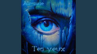 Tes yeux [upl. by Herodias]