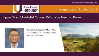 Upper Tract Urothelial Carcinoma What you need to know [upl. by Yecrad]