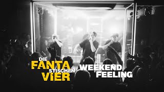 Die Fantastischen Vier  WEEKENDFEELING Titelsong zum Kinofilm quotAlter Weißer Mannquot [upl. by Ardnauq]