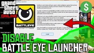 How to Disable Battle Eye Launcher For GTA 5 Online  How To Fix Gta 5 Battle Eye Launcher [upl. by Yecad682]