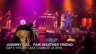 Johnny Gill Fair Weather Friend [upl. by Curnin]