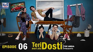 Teri Meri Aisi Dosti Episode 6  26 November 2024  Set Entertainment [upl. by Ariem]