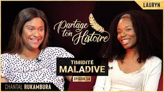 Partage Ton Histoire  Timidité maladive  Chantal Rukambura [upl. by Crompton321]