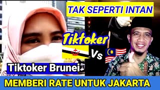 intan nurliana Malaysia beda dengan tiktoker Brunei memberi nilai jakarta 🇲🇾🇲🇨 [upl. by Nicolas762]