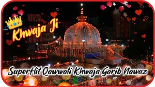 ❤️ Ajmer Qawwali ❤️ Khwaja Garib Navaz Superhit Kavvali 2022 👑 New DjKGN Qawali 👑 [upl. by Horan]