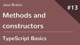 TypeScript Basics 13  Methods and constructors [upl. by Ennayram647]