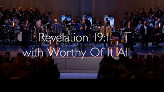 Revelation 191 w Worthy Of It All  Chris Blue Arr amp Orch by Tim Paul [upl. by Hillman]