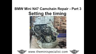 BMW Mini N47 Diesel  Camchain Guides amp Tensioner replacement Part 3 of 4  N47 Engine timing [upl. by Nahbois]