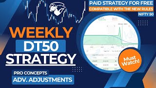 Weekly Options Selling Strategy  DT50 Strategy  Paid Strategy For Free  Advanced Concepts⚡⚡ [upl. by Bartolomeo]