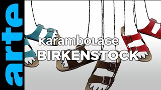 Birkenstock  Karambolage  ARTE [upl. by Frannie]