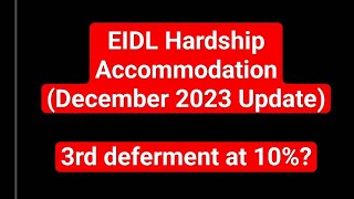 EIDL Hardship Accommodation Update December 2023 [upl. by Sarilda734]