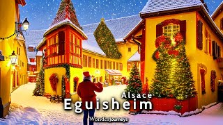 Most beautiful Christmas Village 🎄 Eguisheim 4K [upl. by Einahpetse]