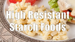 High Resistant Starch Foods 700 Calorie Meals DiTuro Productions [upl. by Eceirahs]