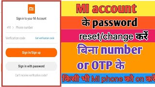 Reset mi account password without number 2020  mi account ka password kaise pata kare bina number [upl. by Lledniw]