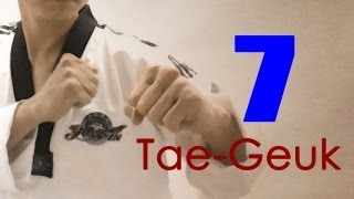 WT Taekwondo Poomsae Taegeuk 7 Jang  태극 7장  TaekwonWoo [upl. by Aleekat978]