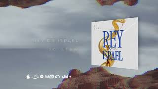 JO STBN  Rey De Israel Audio Oficial [upl. by Ecnerwaled960]