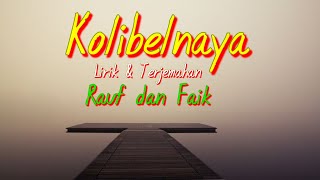 Kolibelnaya lirik amp terjemahan  Rauf amp Faik [upl. by Akahc]