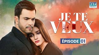 Je Te Veux  Épisode 01  Serie Indienne en Francais [upl. by Inasah879]