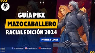 Guía Mazo Caballero Primer Bloque Racial Edición Extensión 2024  Mitos y Leyendas MYL [upl. by Rolf]