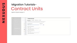 Contract Units  Nexudus Tutorials  Admin Panel Version 3 [upl. by Squires]