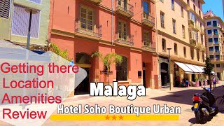 Malaga🇪🇸Hotel Soho Boutique Urban review🌟🌟🌟explore that eternal travel conundrum Budget vs Luxury 🏖️ [upl. by Livingstone643]