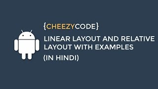 Android App Design Tutorial Using Relative Layout and Linear Layout With Examples In Hindi  8 [upl. by Enomsed]