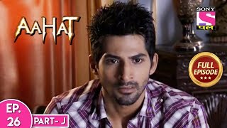 Aahat  Season 5  Full Episode  26  Part J  7th February 2020 [upl. by Jennie]