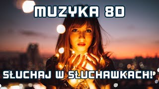 ✬Najlepsza Muzyka 8D 2019✬ 8D AUDIO [upl. by Aryam246]