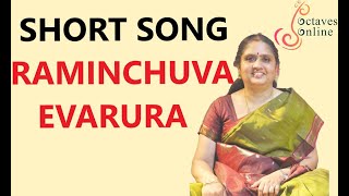 Short songs  Raminchuva Evarura [upl. by Marl]