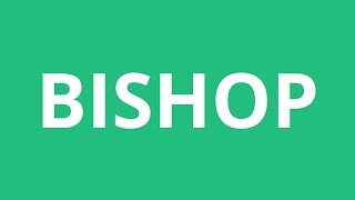 How To Pronounce Bishop  Pronunciation Academy [upl. by Orwin]