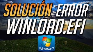 Solución el Error Falta Winloadefi en Windows 7  Tutorial 2024 [upl. by Johathan]