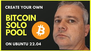 Your own bitcoin solo pool [upl. by Tocs]