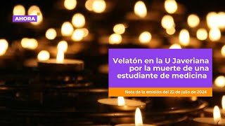 Velatón en la Universidad Javeriana por la muerte de una estudiante de medicina  Ciudadanía [upl. by Melcher249]