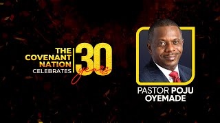 Pastor Poju Oyemade  Session 1  The Covenant Nation Celebrate 30 Years 3rd Sep 2024 [upl. by Sidnala]