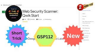 2024 Web Security Scanner Qwik Start  GSP112  qwiklabs  Shorttrick  Arcade Speedrun 2024 [upl. by Oruam315]