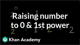 Raising a number to the 0 and 1st power  PreAlgebra  Khan Academy [upl. by Lovich]