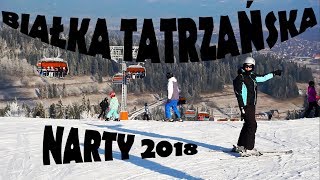 Białka Tatrzańska  Narty 2018 [upl. by Warfore]