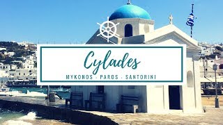 Une escale dans LES CYCLADES  Mykonos  Paros  Santorin [upl. by Folly729]