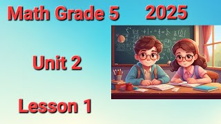 Math Grade 5 First Term 2025 Unit 2 Lesson 1 Expressions  Equations and Variables [upl. by Htehpaj]