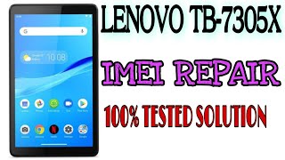 LENOVO TB7305X IMEI REPAIR 100 TESTED [upl. by Sido709]