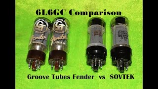 Groove Tubes Fender Svetlana 6L6GC vs SOVTEK 6L6GC Tube Comparison [upl. by Lepley]