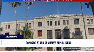 Condado Starr se vuelve republicano [upl. by Ahsienet406]