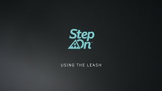 Burton Step On™ Tutorial  Using A Leash [upl. by Bee]