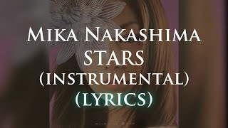 MIKA NAKASHIMA  STARS INSTRUMENTAL【KARAOKE ROMAJI LYRICS】 [upl. by Nyroc276]